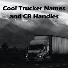 Funny Trucker Names