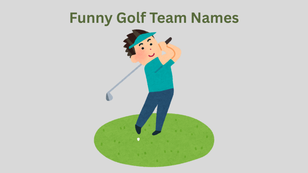 Funny Golf Team Names